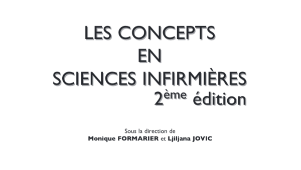 Ouvrage &quot;Les concepts en sciences infirmières&quot;